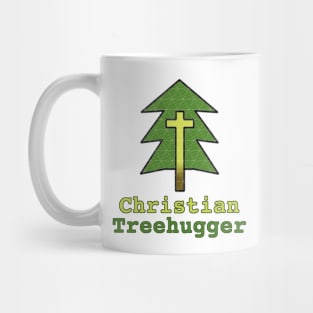 "Christian Treehugger" Witnessing and Caring for Planet Earth Mug